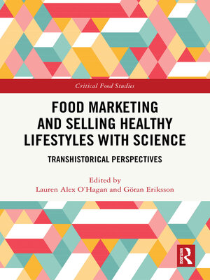 cover image of Food Marketing and Selling Healthy Lifestyles with Science